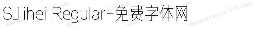 SJlihei Regular字体转换